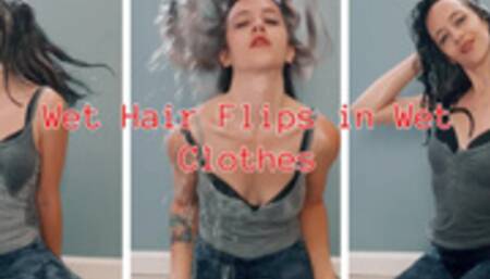 Wet Hair Flips in Wet Clothes SD