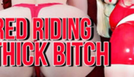 Coco Loca is Red Riding Thick Bitch