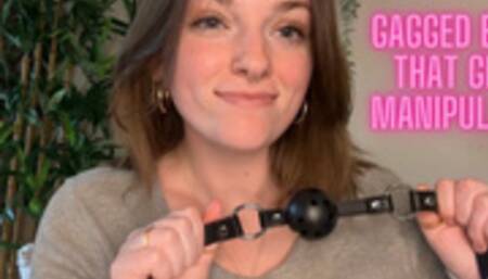 Gagged Bitch That Gets Manipulated