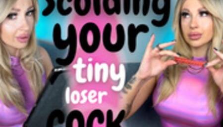 Scolding Your Tiny Loser Cock
