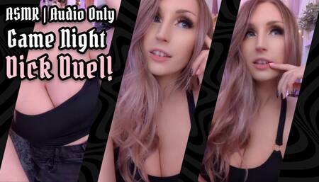 [ASMR] Game Night Dick Duel! | Audio Only (720p)