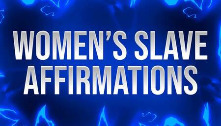 Women’s Slave Affirmations for Inferior Men