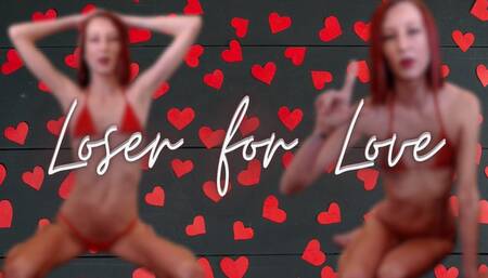 Loser for Love