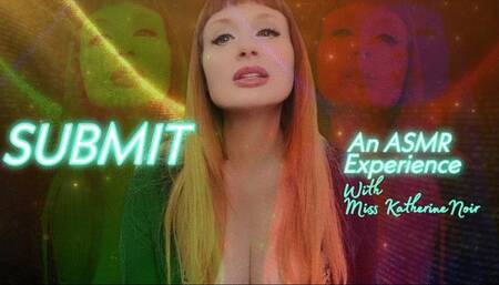 Submit: An ASMR Experience SD