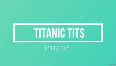 Titanic Tits Can you Guess what Size