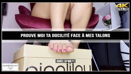 Prouve moi ta docilité face à mes talons 4K