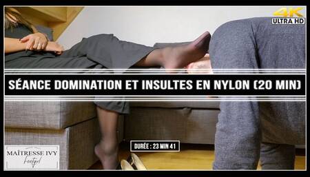 Séance domination et insult en nylon (20 min)