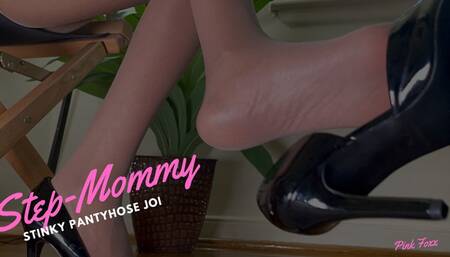 Step-Mommy Stinky Pantyhose JOI