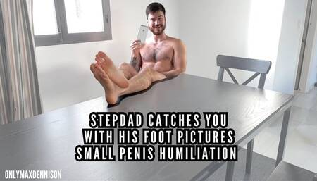 Small penis humiliation - Stepdad catches you with his foot pictures