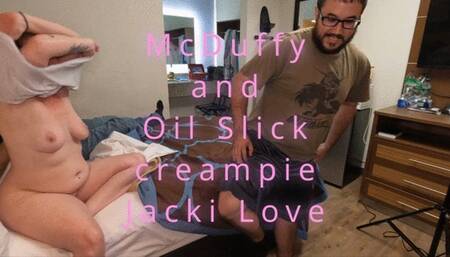 Oil Slick and McDuffy creampie Jacki Love (1080p)
