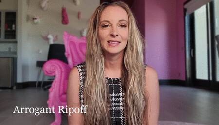 Arrogant Ripoff