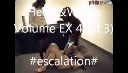 THE OLD PRIGIGAPE MOVIES - Heels&Whips Volume EX4 - part 3 - Escalation