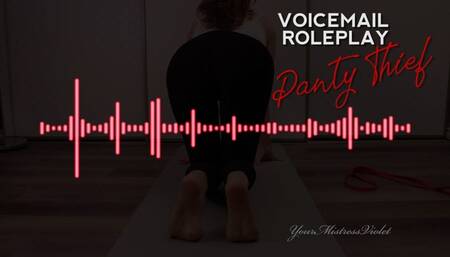 Voicemail Roleplay - Panty Thief