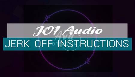 JOI Audio - Encouraging & Naughty Jerk Off Instructions