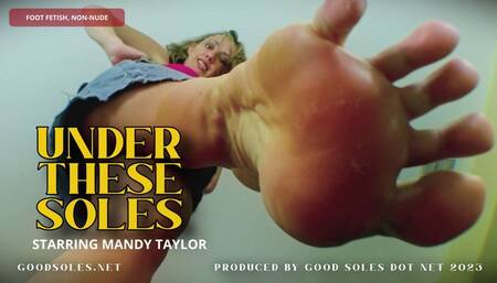Under These Soles (1080p) MP4 - Starring Mandy Taylor