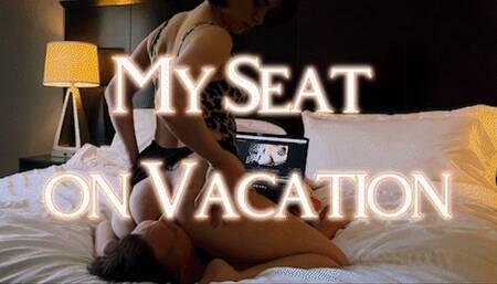 My Seat On Vacation SD