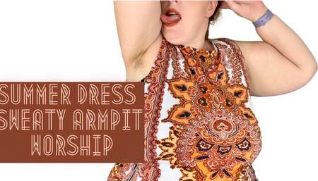 Summer Dress Sweaty Armpit Worship