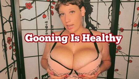 Gooning is Healthy