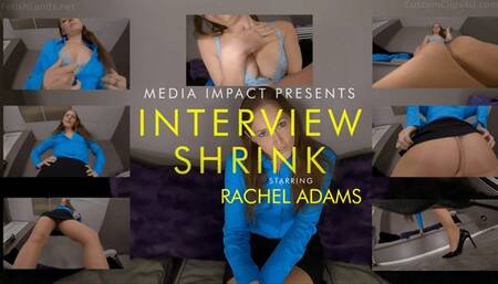 Interview Shrink HD