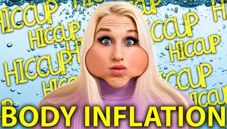 Body Inflation Hiccups 4K