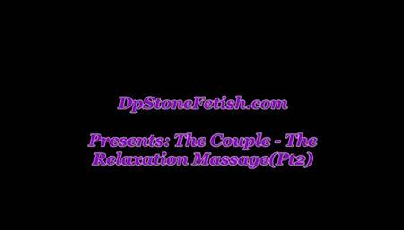 The Couple - Relaxation Massage(Pt2)