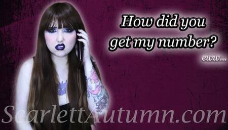 How did a loser like you get my number? - MP4 SD 480p