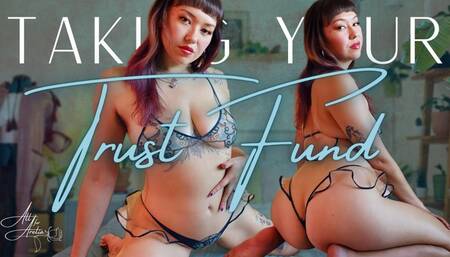 Taking Your Trust Fund