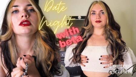 Date Night with Beta