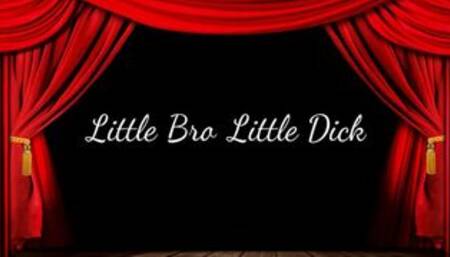 Little Step-Bro Little Dick