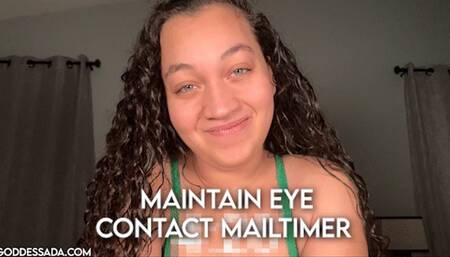 Maintain Eye Contact Mailtimer