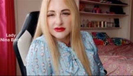 Lady Nina Birch - Satin Slut For Mistress JOI