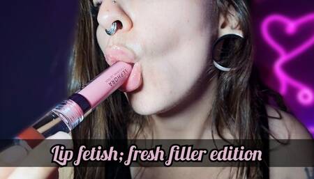 Lip fetish: fresh filler edition