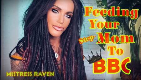 FEEDING YOUR STEP-MOM TO BBC