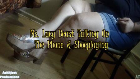 Ms Lucy B Talking On The Phone & Shoeplaying