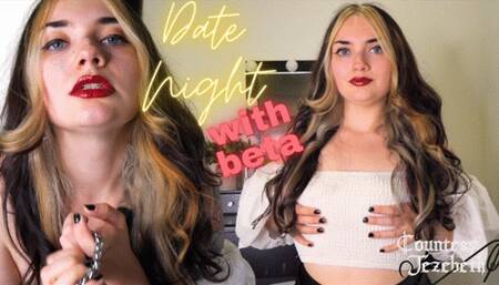 Date Night with Beta