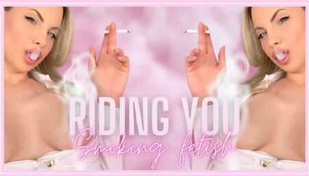 Riding You (Smoking Fetish) 480MP4 - Hot blonde girl rides your cock topless while smoking a cigarette