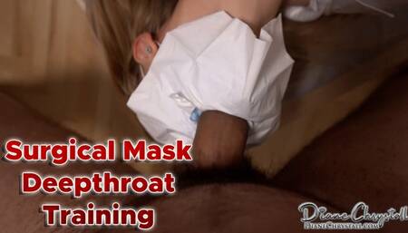 Masked Nurse Deepthroat Training
