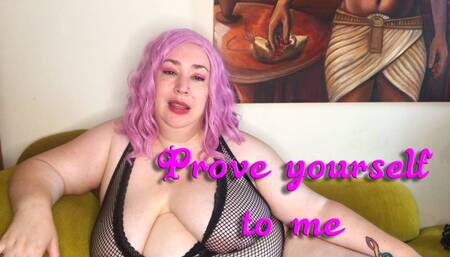 Prove Yourself to Me - wmv