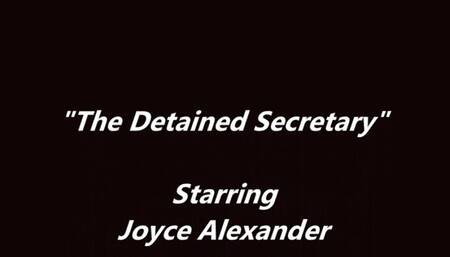 "The Detained Secretary