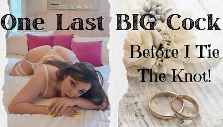 One Last Cock Before I Marry Him (1080 MP4)