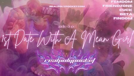 First Date With A Mean Girl Findom Cuckhold | AUDIO ONLY