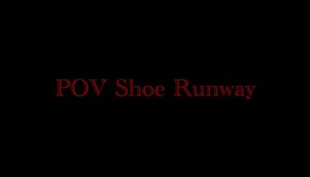 POV Shoe Runway