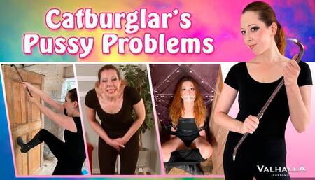 Catburglar's Pussy Problems