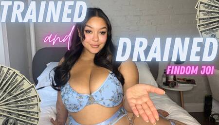 Trained and Drained FinDom JOI
