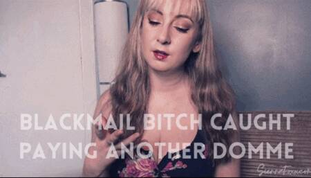 Blackmail bitch punished for paying another domme