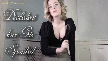 Disobedient slave Gets Spanked