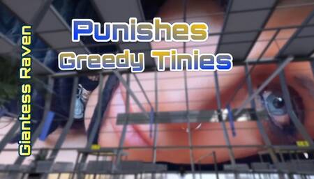 GIANTESS RAVEN PUNISHES GREEDY TINIES