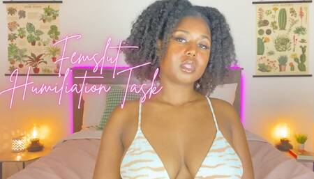 Femslut Humiliation Task