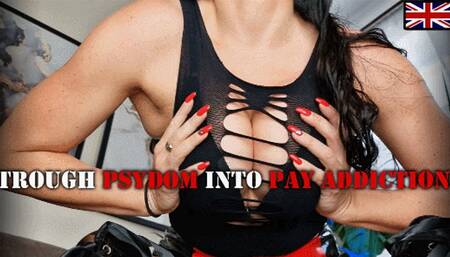 Through Psydom into Pay Addiction 01 ENGLISH