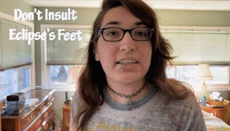 Don't Insult Eclipses Feet POV - HD 1080p Version